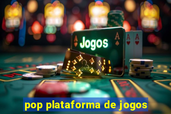 pop plataforma de jogos